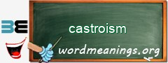 WordMeaning blackboard for castroism